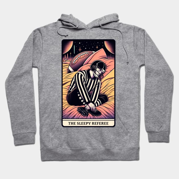 The Sleepy Referee Hoodie by L.C. Tarot